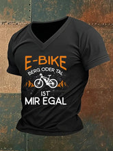 Herren E-Bike Berg Oder Tal Ist Mir Egal Bedrucktes Kurzarm-T-Shirt